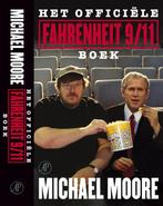 Officiele Fahrenheit 9/11 Boek 9789029562430, Boeken, Michael Moore, Zo goed als nieuw, Verzenden