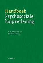 Handboek psychosociale hulpverlening 9789024438457, Boeken, Roel Bouwkamp, Sonja Bouwkamp, Zo goed als nieuw, Verzenden