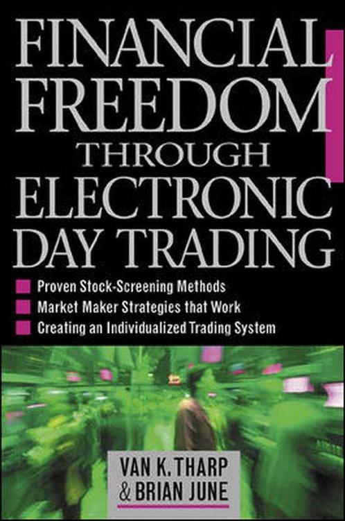 Financial Freedom Through Electronic Day Trading Brian June, Boeken, Overige Boeken, Gelezen, Verzenden