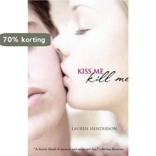 Kiss Me Kill Me 9780385734882 Lauren Henderson, Boeken, Overige Boeken, Gelezen, Verzenden