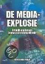 De media-explosie 9789052613710, Boeken, Economie, Management en Marketing, Gelezen, Kees van Wijk, David Huijzer, Verzenden