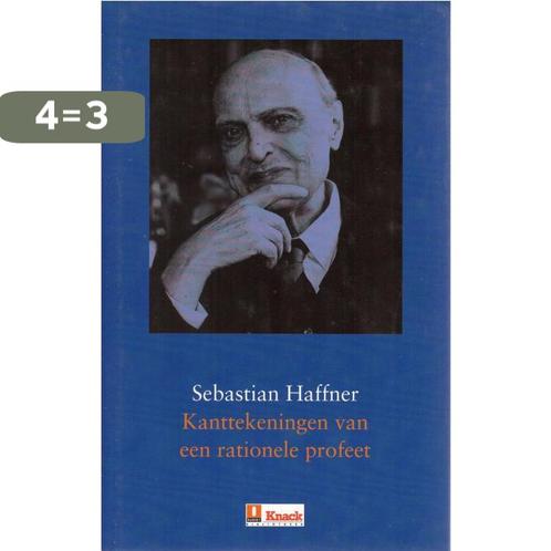 Kanttekeningen van een rationele profeet / Knack Bibliotheek, Boeken, Geschiedenis | Wereld, Zo goed als nieuw, Verzenden