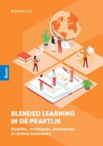 Blended learning in de praktijk 9789024448197 Barend Last, Boeken, Verzenden, Zo goed als nieuw, Barend Last