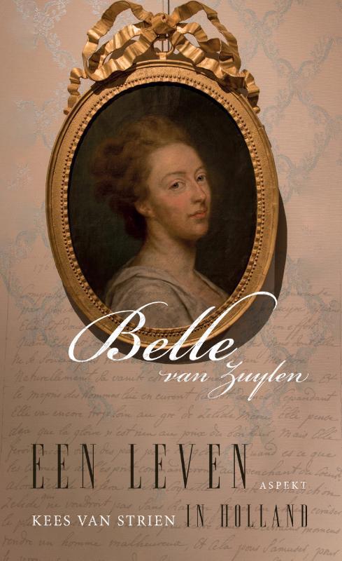 Belle van Zuylen 9789463387446, Livres, Histoire mondiale, Envoi