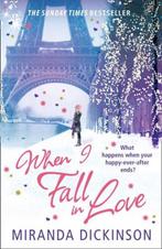 When I Fall In Love 9781847562364 Miranda Dickinson, Verzenden, Miranda Dickinson
