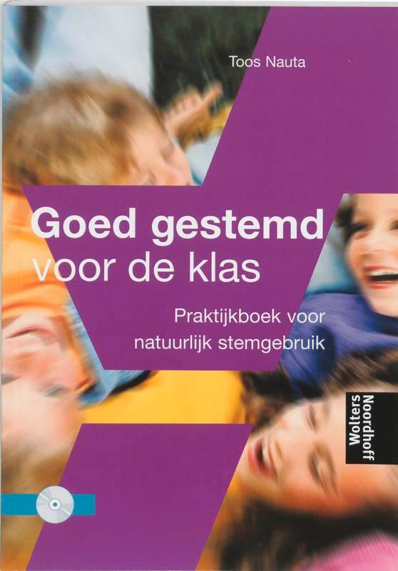 Goed gestemd voor de klas 9789001757557, Boeken, Wetenschap, Gelezen, Verzenden
