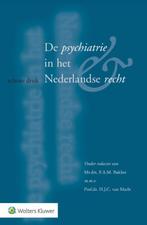 De psychiatrie in het Nederlandse recht 9789013157161, Boeken, Verzenden, Gelezen