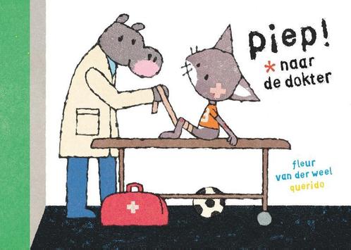 Naar de dokter / Piep! boekjes voor de allerkleinsten, Boeken, Kinderboeken | Baby's en Peuters, Gelezen, Verzenden