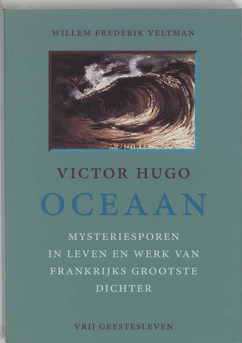 Victor Hugo - Oceaan 9789060383803 W. Veltman, Boeken, Esoterie en Spiritualiteit, Gelezen, Verzenden