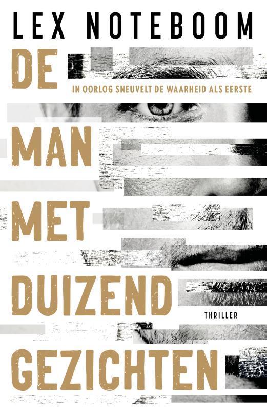 De man met duizend gezichten 9789400513136 Lex Noteboom, Boeken, Thrillers, Zo goed als nieuw, Verzenden