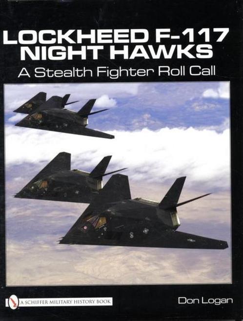 Lockheed F-117 Night Hawks 9780764332425, Livres, Livres Autre, Envoi