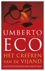 Het creeren van de vijand 9789035136502, Gelezen, [{:name=>'Roland Fagel', :role=>'B06'}, {:name=>'Umberto Eco', :role=>'A01'}]