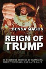 Reign of Trump.by Magos, Bensa New   ., Zo goed als nieuw, Verzenden, Magos, Bensa