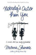 Nobodys Cuter Than You 9781414397481 Melanie Shankle, Verzenden, Gelezen, Melanie Shankle