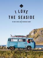 I Love the Seaside / I Love the Seaside / 2 9789082507928, Verzenden, Alexandra Gossink