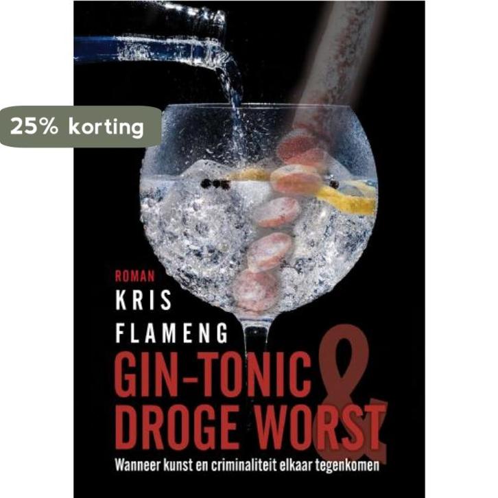 Gin-tonic en droge worst - wanneer kunst en criminaliteit, Boeken, Romans, Gelezen, Verzenden