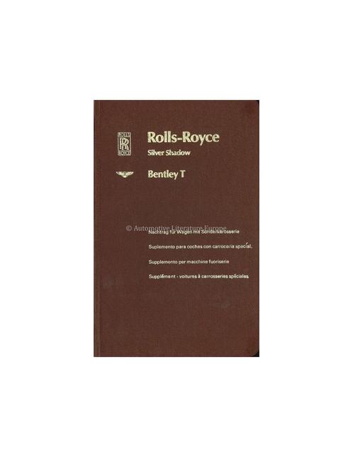 1970 ROLLS ROYCE SILVER SHADOW / BENTLEY T SERIES, Auto diversen, Handleidingen en Instructieboekjes