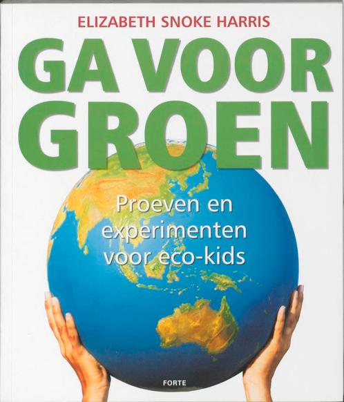 Ga voor groen 9789058778093, Livres, Livres pour enfants | Jeunesse | 13 ans et plus, Envoi