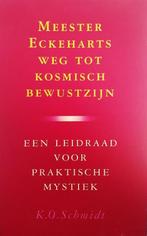 Meester Eckeharts weg tot kosmisch bewustzijn - K.O. Schmidt, Boeken, Verzenden, Nieuw