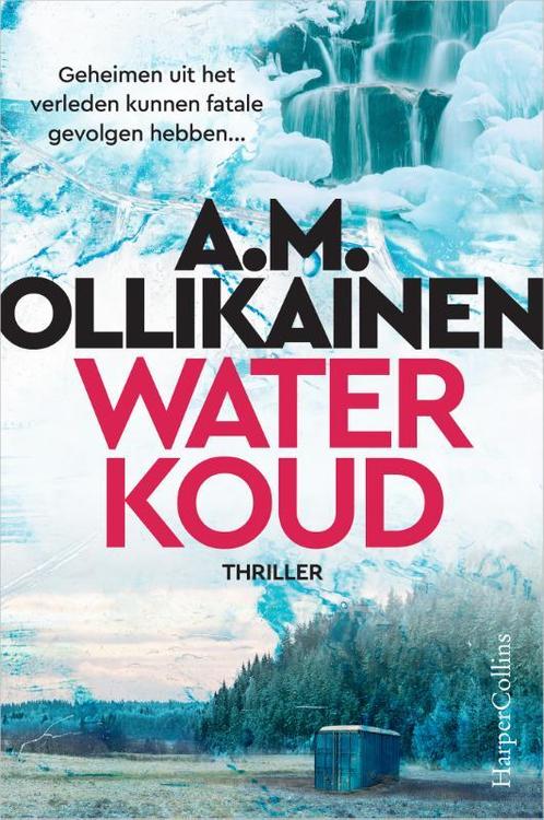 Waterkoud / Paula Pihlaja / 1 9789402710557 A.M. Ollikainen, Boeken, Thrillers, Gelezen, Verzenden