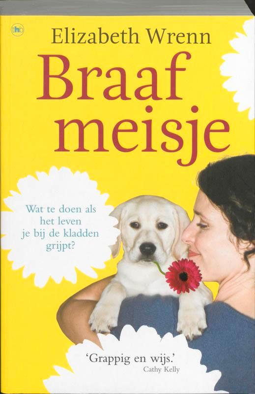 BRAAF MEISJE 9789044323849 E. Wrenn, Boeken, Romans, Zo goed als nieuw, Verzenden