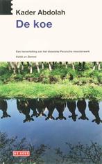 De koe 9789044510621 Kader Abdolah, Verzenden, Kader Abdolah