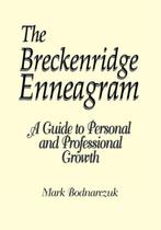 The Breckenridge Enneagram - Mark Bodnarczuk - 9780975511527, Verzenden