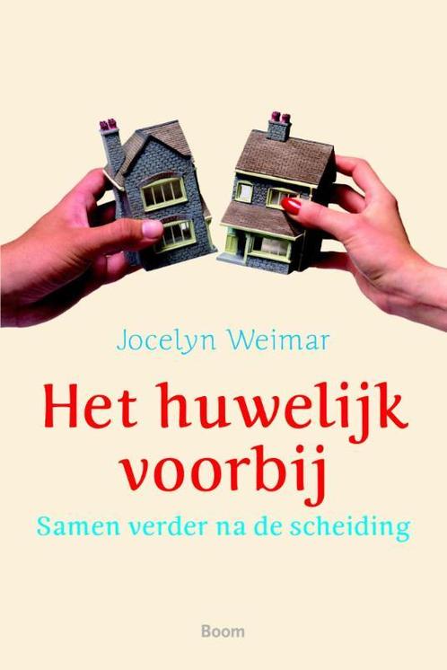 Het huwelijk voorbij 9789461055040 Jocelyn Weimar, Boeken, Psychologie, Zo goed als nieuw, Verzenden