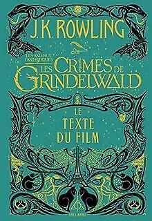 Les animaux fantastiques, 2 : Les Crimes de Grindelwald:..., Livres, Livres Autre, Envoi