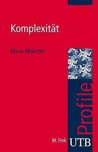 Komplexität. UTB Profile (Uni-Taschenbücher S) von Klaus..., Livres, Livres Autre, Envoi