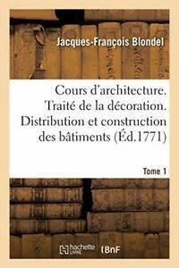 Cours darchitecture. Traite de la decoration. . BLONDEL-J-F, Boeken, Overige Boeken, Zo goed als nieuw, Verzenden