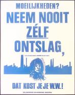 Poster KWJ - neem nooit ontslag ivm WW (lijst optie), Verzamelen, Verzenden, Nieuw, Overige onderwerpen, Met lijst