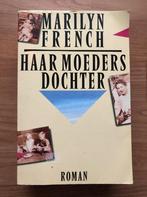 Haar moeders dochter 9789029065054 Marilyn French, Boeken, Verzenden, Gelezen, Marilyn French