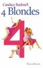 4 Blondes 9789050003230 C. Bushnell, Verzenden, Gelezen, C. Bushnell