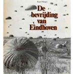 De bevrijding van Eindhoven 9789070108236, Boeken, Gelezen, Karel Margry, Verzenden