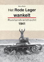 Het Rode Leger wankelt 9789461534651 Perry Pierik, Verzenden, Zo goed als nieuw, Perry Pierik