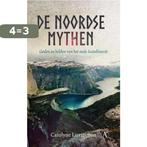 De noordse mythen 9789025307646 Carolyne Larrington, Verzenden, Zo goed als nieuw, Carolyne Larrington