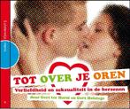 Tot over je oren / LuisterWijs Mens / 6 9789089930095, Verzenden, Zo goed als nieuw, G. ter Horst