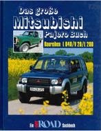 DAS GROSSE MITSUBISHI PAJERO BUCH, BAUREIHEN L 040 / V20 /, Livres, Autos | Livres