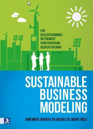 Sustainable business modeling 9789052619309 Jacques de Swart, Boeken, Economie, Management en Marketing, Zo goed als nieuw, Verzenden