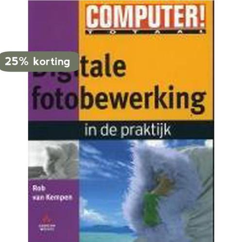 Digitale fotobewerking in de praktijk / Computer! Totaal, Boeken, Informatica en Computer, Gelezen, Verzenden
