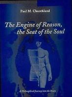 The Engine of Reason, the Seat of the Soul: Philosophica..., Livres, Churchland, Paul M, Verzenden