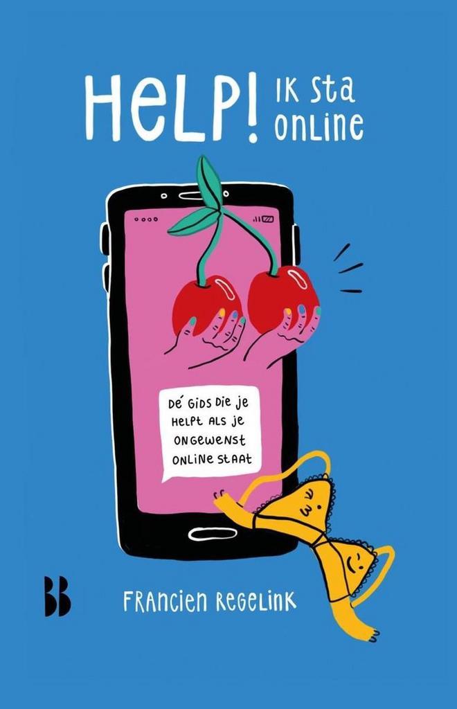 Help! Ik sta online 9789463491631 Francien Regelink, Boeken, Kinderboeken | Jeugd | 13 jaar en ouder, Zo goed als nieuw, Verzenden