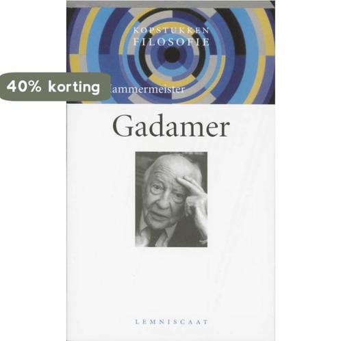 Gadamer / Kopstukken Filosofie 9789056374235, Boeken, Filosofie, Gelezen, Verzenden