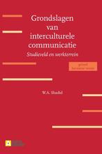 Grondslagen van interculturele communicatie 9789013041347, Gelezen, W.A. Shadid, Verzenden