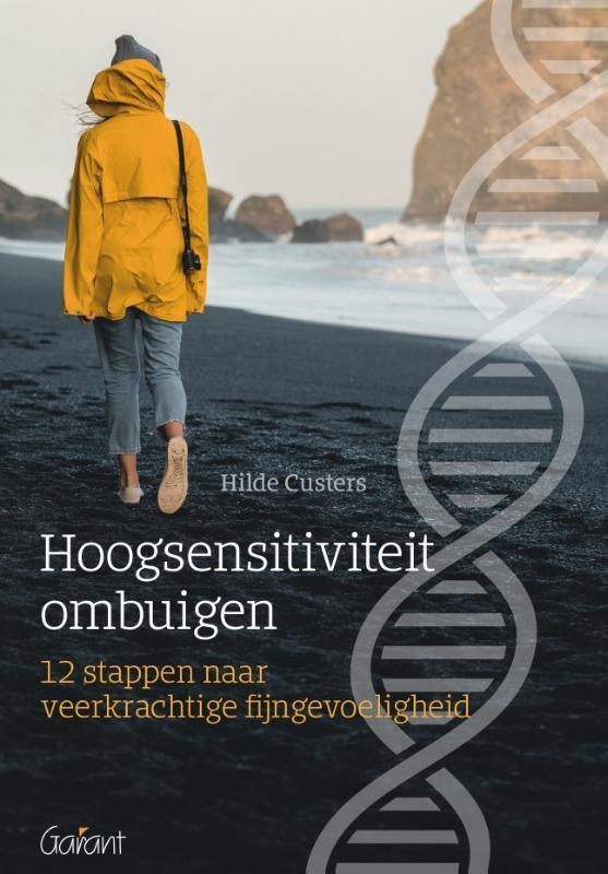 Hoogsensitiviteit ombuigen 9789044138078 Hilde Custers, Boeken, Psychologie, Zo goed als nieuw, Verzenden