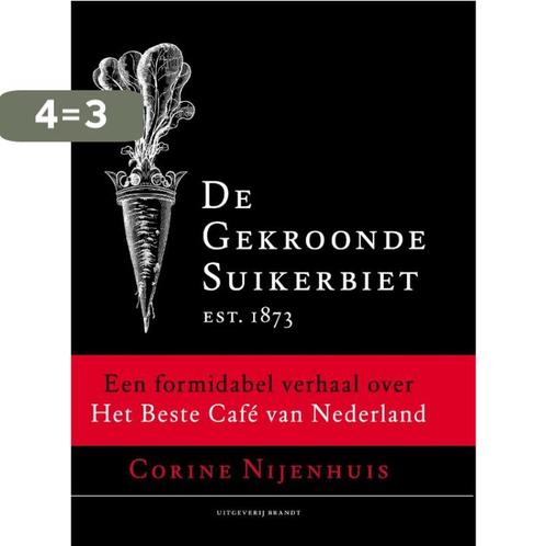 De Gekroonde Suikerbiet 9789493095434 Corine Nijenhuis, Boeken, Geschiedenis | Wereld, Gelezen, Verzenden