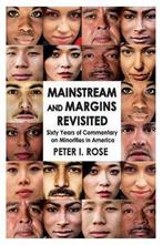 Mainstream and Margins Revisited 9781412864299, Boeken, Zo goed als nieuw, Peter Isaac Rose, Verzenden