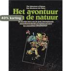 Het avontuur van de natuur 9789032006457, Verzenden, Zo goed als nieuw