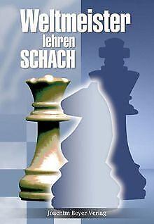 Weltmeister lehren Schach  Book, Livres, Livres Autre, Envoi